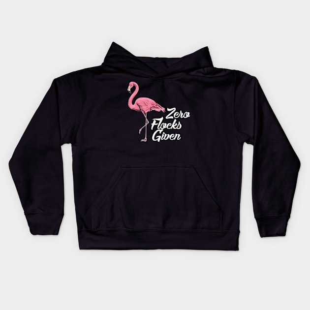 Zero flocks given - Cute Flamingo Summer Gifts Kids Hoodie by Shirtbubble